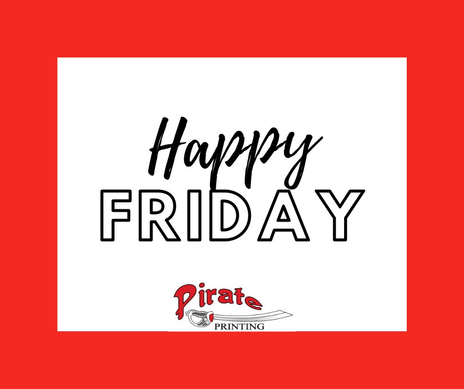 Pirateprinting1's tweet photo. Wishing you all a happy Friday and a safe weekend from the crew at Pirate Printing! https://t.co/TeXtkT8Ial