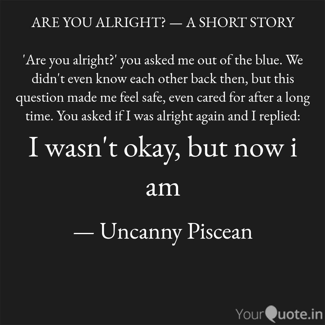 uncanny_piscean's tweet photo. Here's a #collab prompt for #yostowrimo. #areyoualright   #yourquoteandmine https://t.co/4UdN46MI2J
