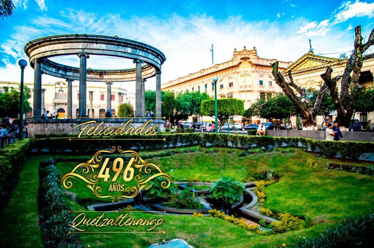 Saludamos a nuestros hermanos de QUETZALTENANGO, en el 496 Aniversario de su fundación; una historia que nos recuerda su legado político, su compromiso con la educación, su maravillosa herencia musical... 1/2