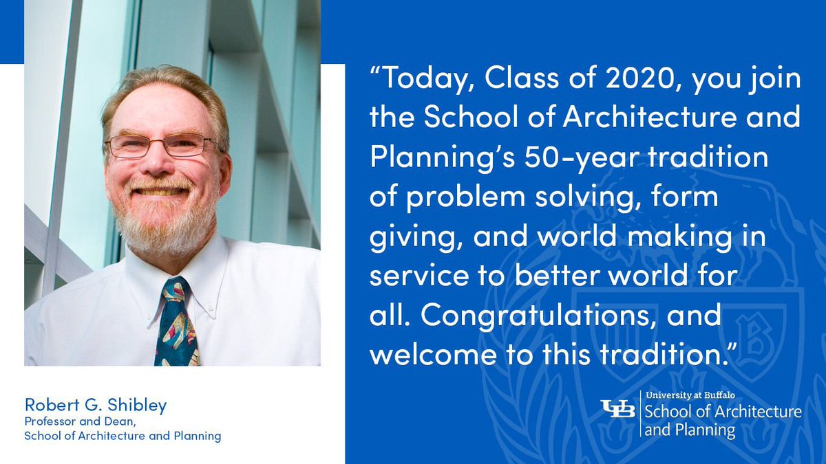 BuffaloArchPlan's tweet photo. Congratulations, Class of 2020. As you mark your graduation, you join a 50-year tradition of problem solving and world making by alumni of the School of Architecture and Planning. Dean Robert Shibley welcomes you to that tradition! #UBArchPlanGrad2020 #UBClassof2020 #UBAlumni https://t.co/keJV9MG9YU
