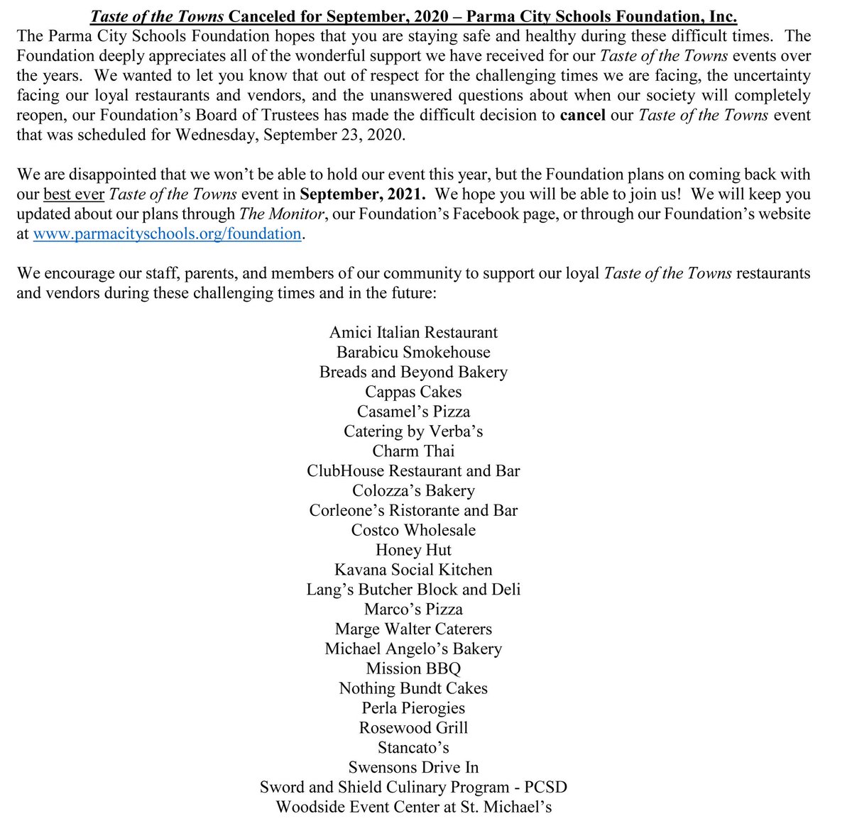 Taste of the Towns is cancelled for 2020, but plans of coming back in 2021!