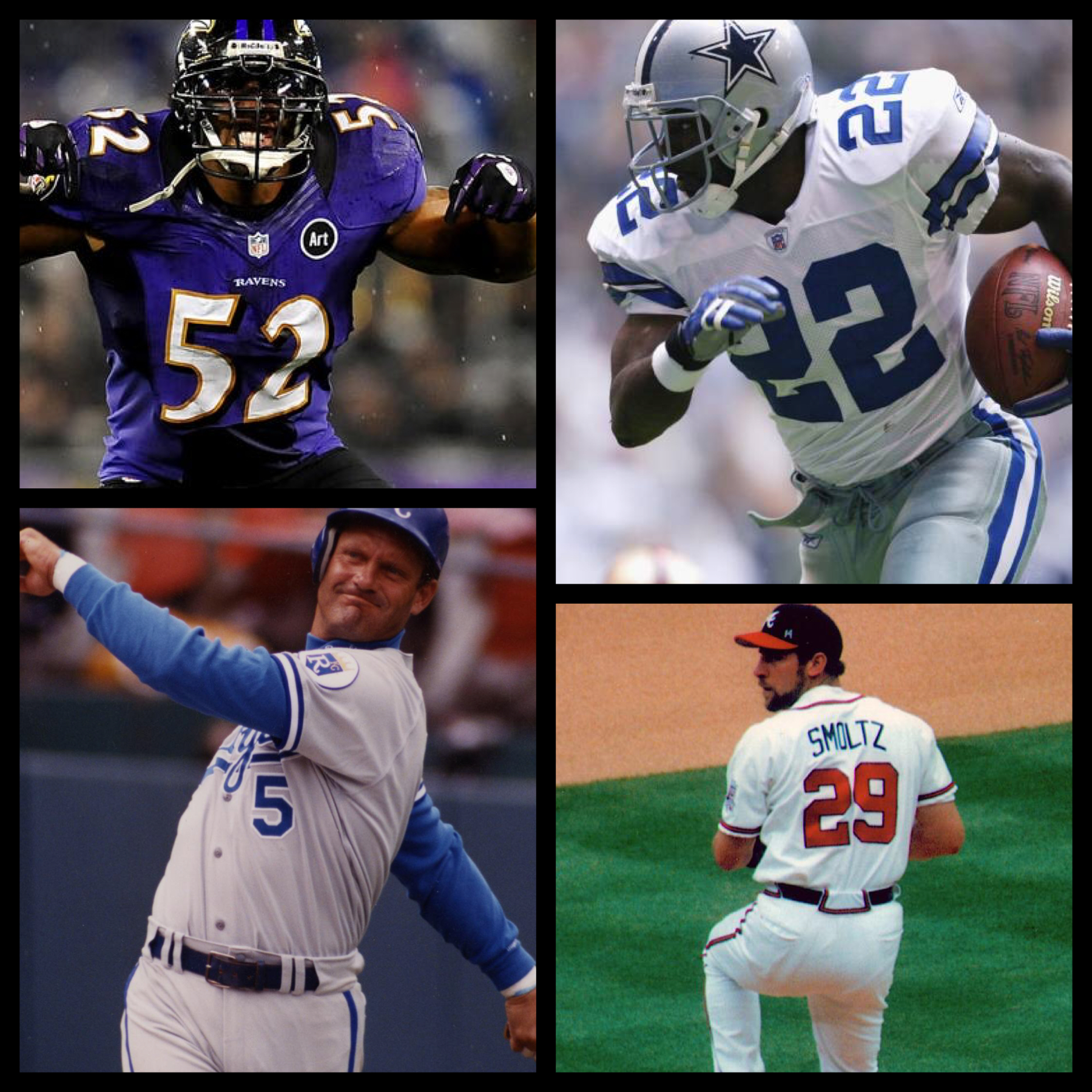 Happy Birthday Emmitt Smith, Ray Lewis, John Smoltz, and George Brett!!

Who wins this birthday? 
