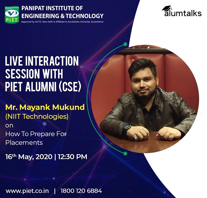PIETPanipat's tweet image. Happiness is to learn from your Alumni.
Join in the upcoming Interaction session with Mr. Mayank Mukund .The aim of this session is How To Prepare For Placements!
 #PIETAlumni #PIET #NIIT #CSE