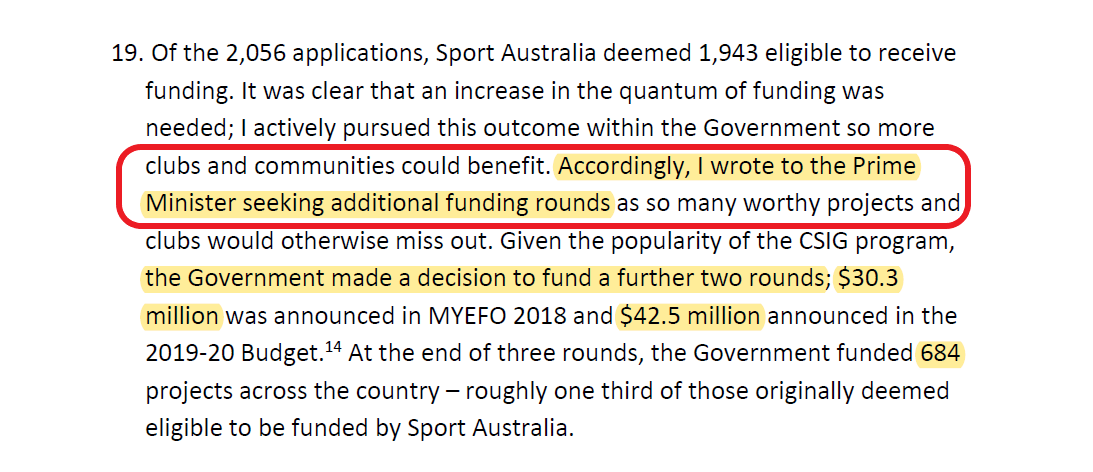 At 19. You state in your submission that "Accordingly, I wrote to the Prime Minister seeking additional funding rounds...."Why did you write to the Prime Minister when the Expenditure Review Committee was responsible for any additional funding? #auspol  #sportsrorts