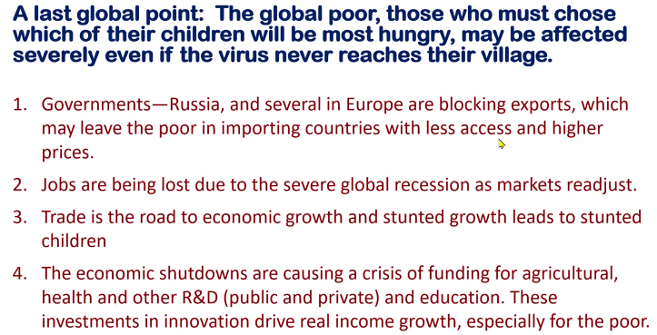 Dr. Sumner: Some countries are blocking exports, so what happens when villages don't have access to food or your products can't be sold? Trade is the road to economic growth, and stunted growth means stunted children. Effects are severe.  #COVID19  #CovidTownHall