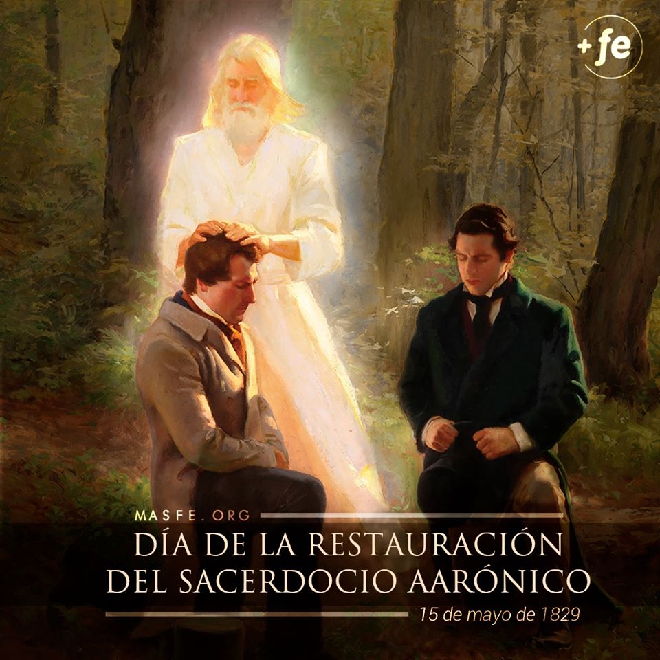 Un día como hoy, 15 de mayo en 1829, la autoridad del sacerdocio se ...