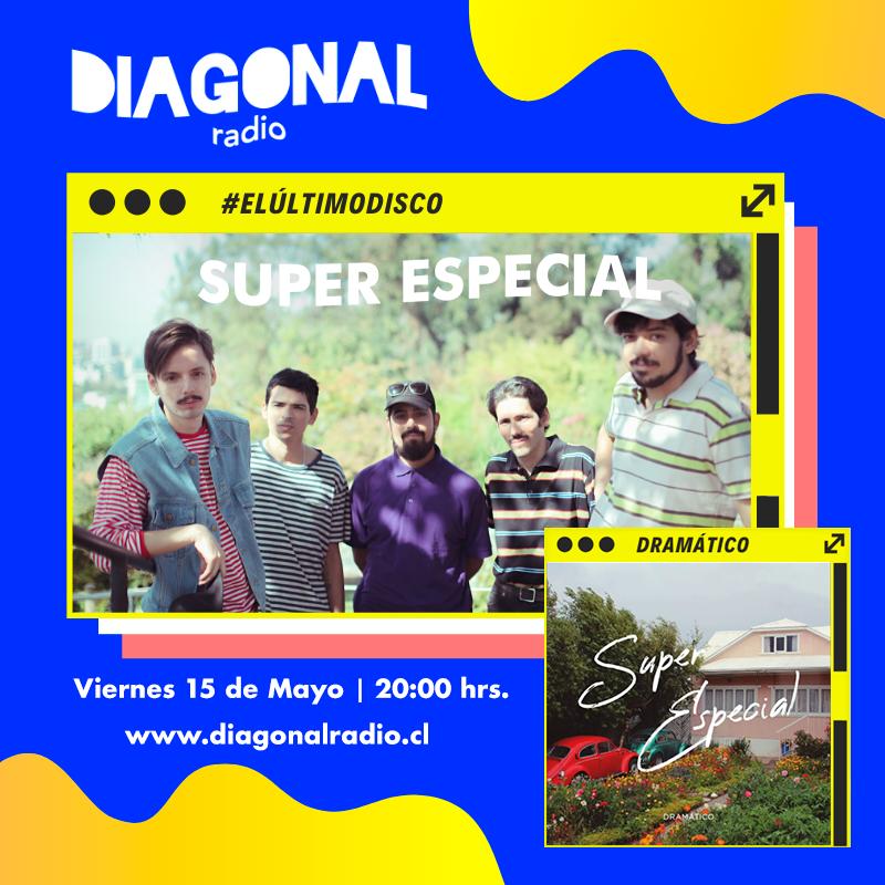 Hoy en #ElÚltimoDisco podrás escuchar "Dramático", lo nuevo de #SuperEspecial en diagonalradio.cl 20:00 hrs.