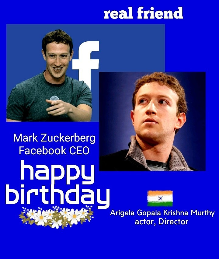  Happy birthday real friend Mark Zuckerberg 