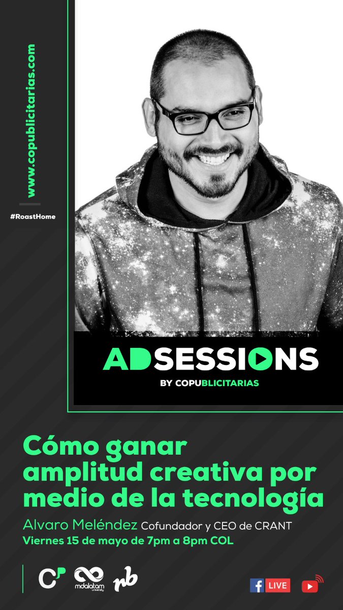 roastbrief's tweet photo. #RoastHome
No te pierdas a Álvaro Meléndez @alonomas, Cofundador y CEO de CRANT con su charla, "Cómo ganar amplitud creativa por medio de la tecnología".
📅 HOY, 7:00 pm CO, MX, PE
¡Conéctate YA 🔴 a los #AdSessions!
Yt ▶ https://t.co/YgtY6x5sib https://t.co/lp3dblZXyo