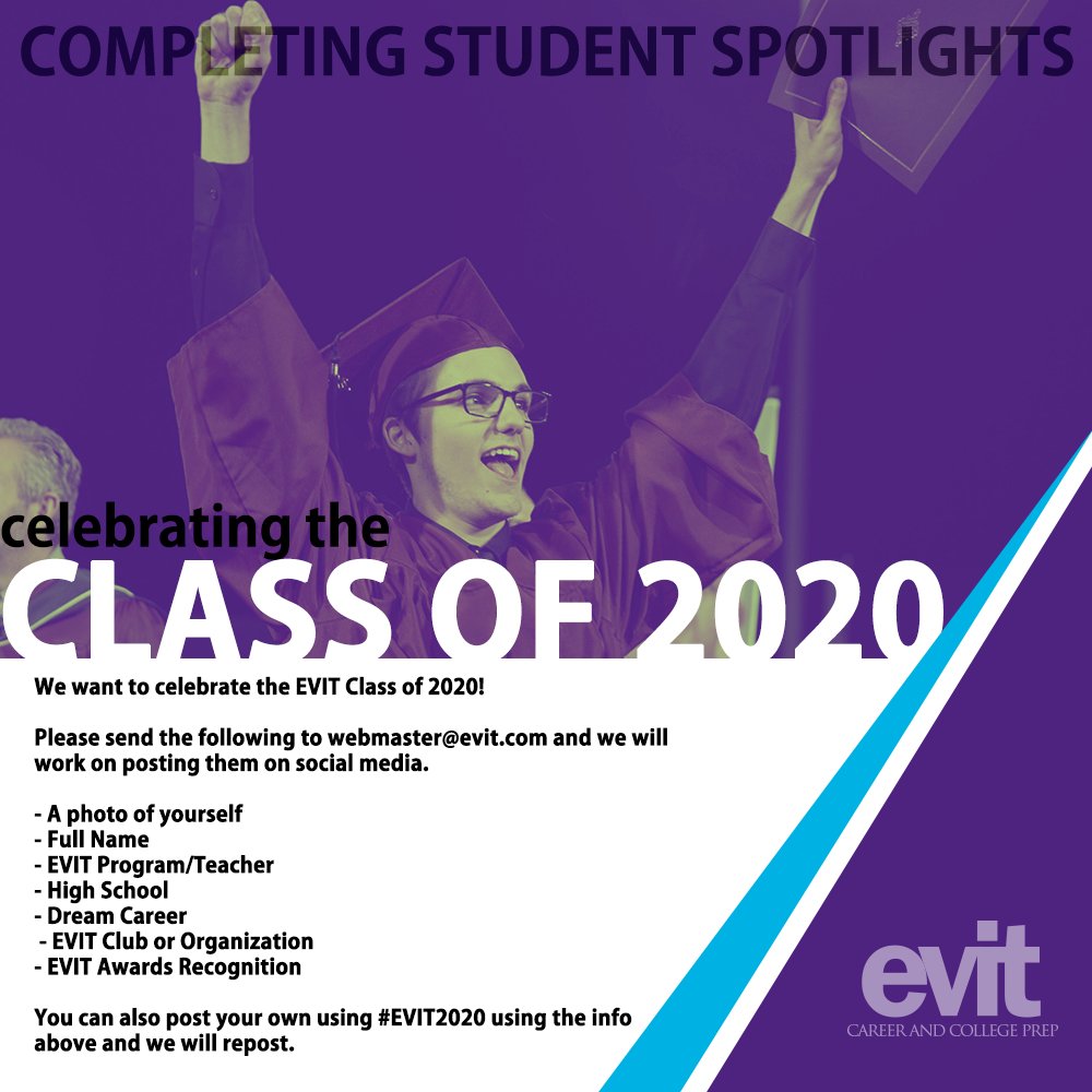 We want to celebrate the completing EVIT class of 2020!

Let's celebrate you! Please send info to webmaster@evit.com &amp; we will work on posting your shout out on all the EVIT social media channels.

You can also post your own using #EVIT2020.

#EVITChangesLives #WeAreEVIT