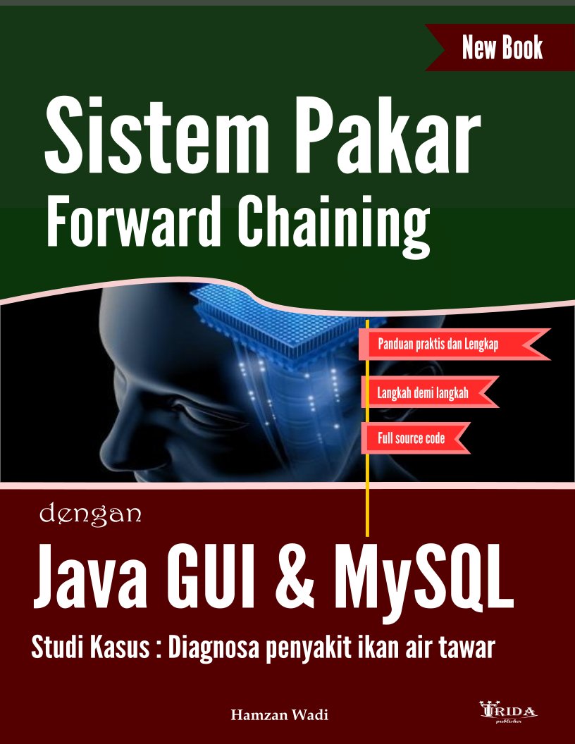 WadiHamz's tweet image. My book on Google Play/Google Books
"Sistem Pakar Forward Chaining dengan Java GUI & MySQL : Studi kasus diagnosa penyakit ikan air tawar"
#sistempakar #expertsystem #javagui #hamzanwadi #author #penulis #forwardchaining #metodeforwardchaining
play.google.com/store/books/de…
