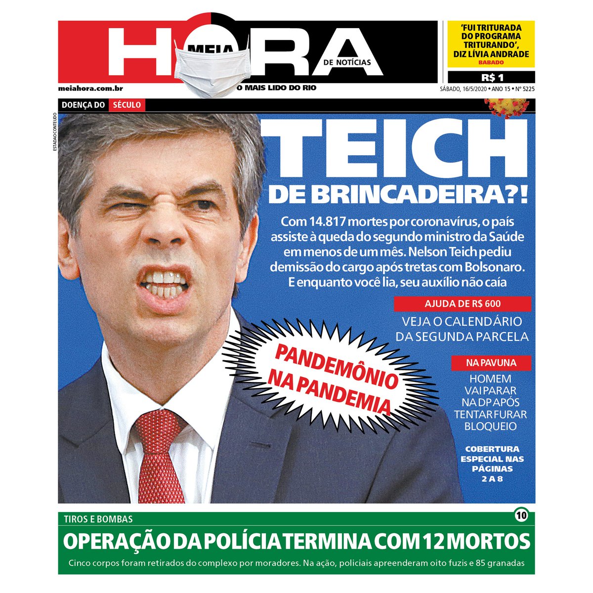 meiahora's tweet image. Capa do jornal Meia Hora de sábado, 16 de maio de 2020. O jornal mais lido do Rio traz as mais importantes notícias para seu leitor. #MeiaHora