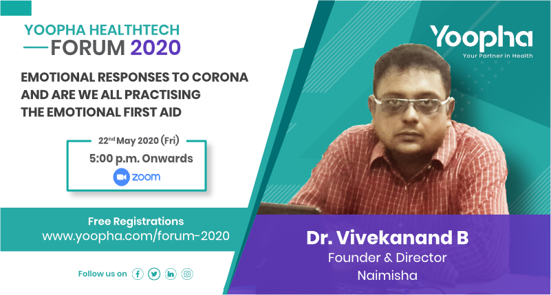 yoophahealth's tweet photo. It’s an understatement that COVID-19 has taken an emotional toll on us, which calls for a focus on mental health issues and the knowledge sharing of emotional first aid. Who better than Dr. B. Vivekanand, Founder &amp; Director of Naimisha. To Register: https://t.co/XhWv5kT0aA https://t.co/ZLrucwXDHp