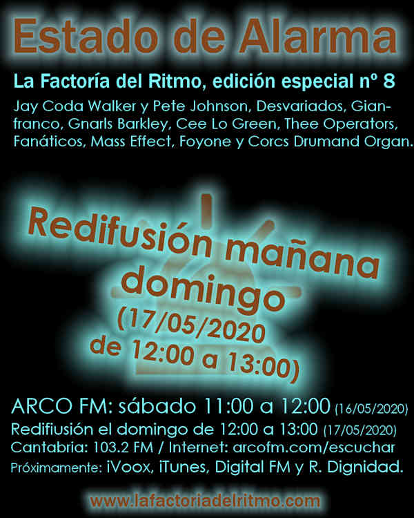 factoria_ritmo's tweet photo. #LaFactoríadelRitmoRadio - Estado de Alarma 8 REDIFUSIÓN- Mañana 12:00  - @ArcoFMCantabria

#jaycodawalker + #petejohnson @Desvariados #gianfranco @gnarlsbarkleyof @CeeLoGreen @TheeOperators @masseffect @FoyoneS #corcsdrumorgan

#yomequedoencasa #EstadoDeAlarma #QuedateEnCasa https://t.co/hA37prbAMz