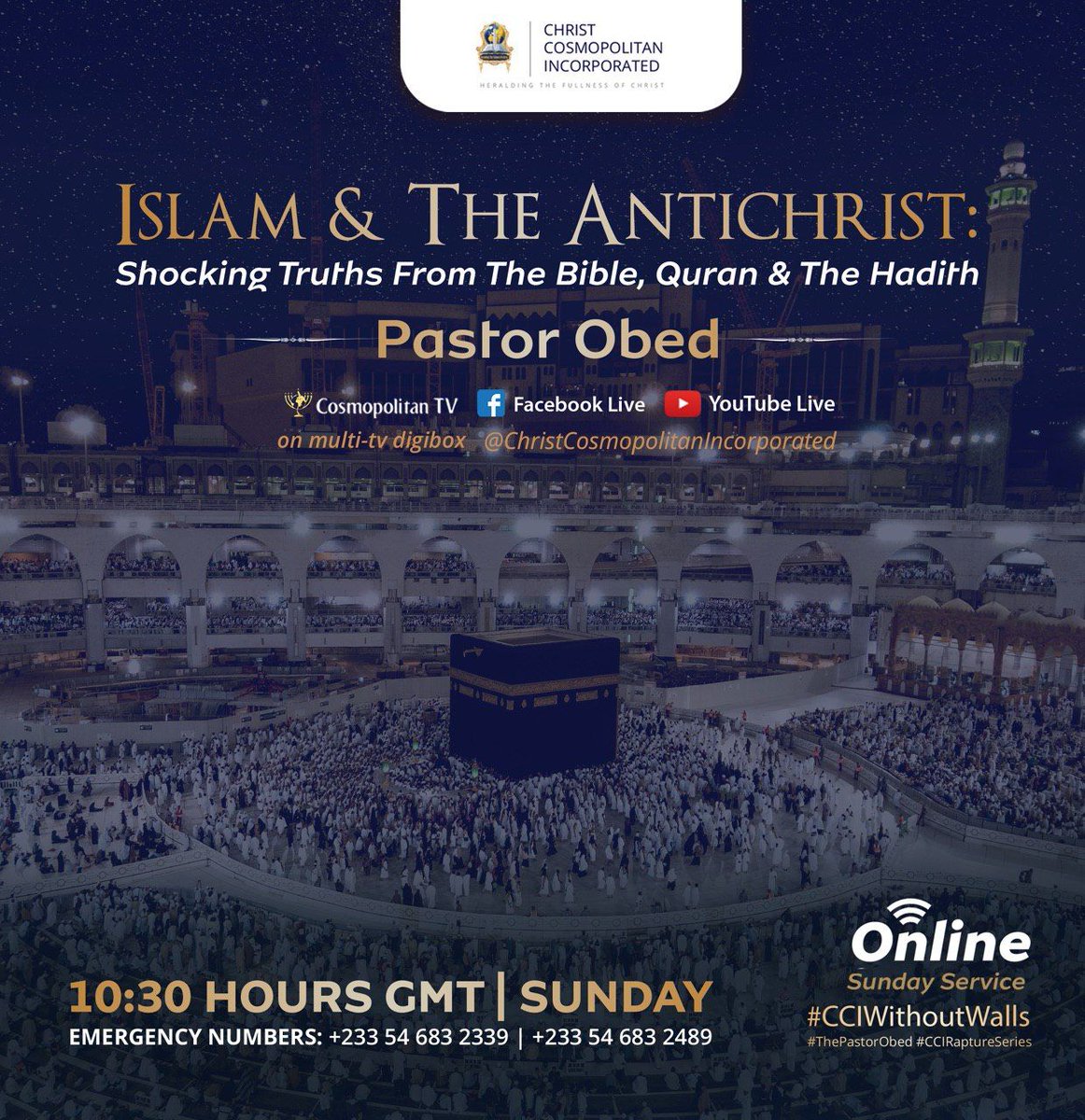 ChristCosmoInc's tweet photo. ISLAM &amp; ANTICHRIST 
You need to hear this teaching to believe it!
The personality of the ANTICHRIST will be revealed; invite someone to tune in on SUNDAY at 10:30AM
Join our man of God, PASTOR OBED for this experience!

#ThePastorObed
#CCIWithoutWalls
#IslamicAntichrist https://t.co/ltroMa7rME