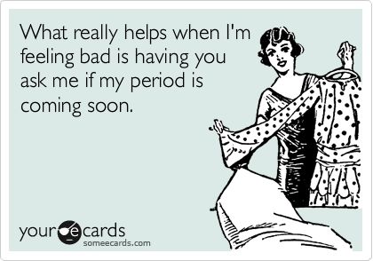HarriGillGift's tweet photo. I had once had some man, ask me every month ur getting ready to start ain't... #hilarity #giggle #grin #clever https://t.co/e0TRW1Y3rD