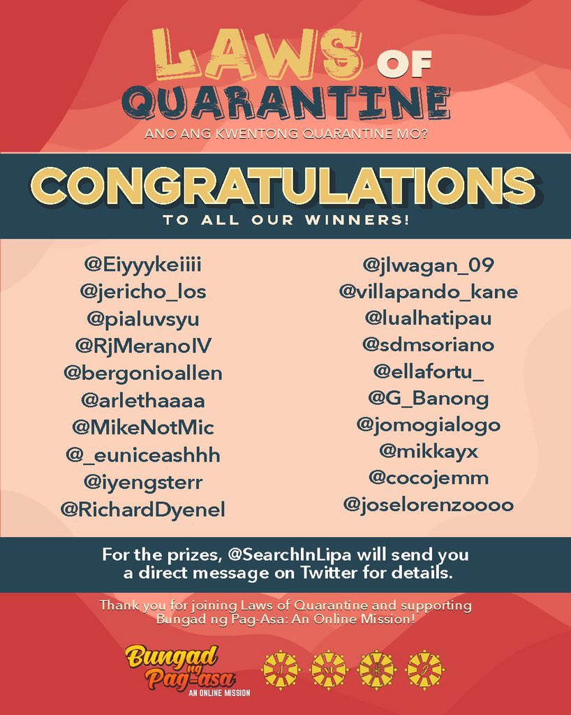 SearchInLSCA's tweet photo. Good day, mga ka-Bungad! Here are the winners of Bungad ng Pag-asa’s Philantro-pick and Law of Quarantine. Congratulations to everyone and thank you all for your participation and generosity!

#BungadNgPagaAsa https://t.co/NqCuJoaovV