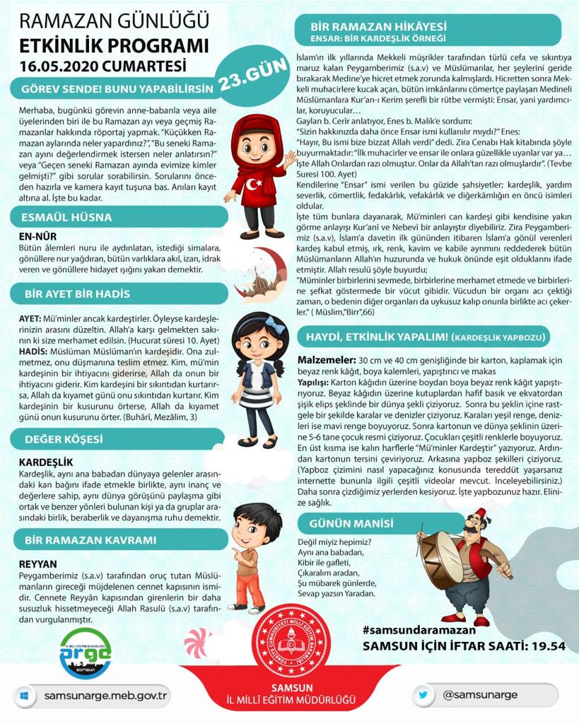 Cumartesi günümüzü anlamlandırma adına anaokulu , #ramazangünlüğü ve  #Evimizokulumuz etkinlikleri ile evlerimizde vakit geçirdiğimiz bugünler için anlamlı bir program hazır . #TatilDeğilUzaktanEğitim
<a href="/bafra_mem/">Bafra İlçe Millî Eğitim Müdürlüğü</a> <a href="/CoskunESEN57/">Coşkun ESEN</a> <a href="/mehmetalikatip1/">Mehmet Ali KATİPOĞLU 🇹🇷</a> <a href="/zekeriyaakbag/">Zekeriya Akbağ</a> @YUKSELAYDINTS