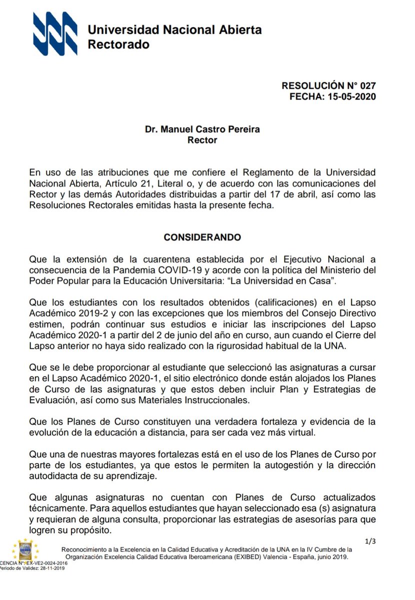UNA_VE's tweet photo. Estimada comunidad. Les transmitimos la Resolución Rectoral N° 27 
#EstudiosADistancia 
#QuedateEnCasa 
#UniversidadNacionalAbierta https://t.co/TUfh8hivEL