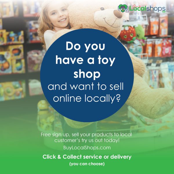Toy Shops - We are here fo you! Try our new platform and upload your stock today. Sell locally and it is free! Support local &amp; Shop local 💚👉👉👉BuyLocalShops.com
