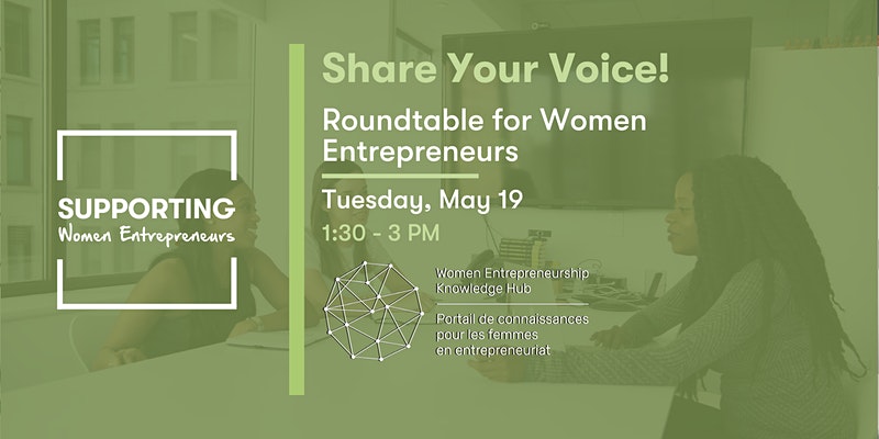 Share your voice! #WEKH Eastern Ontario Regional Hub <a href="/HubOttawa/">Impact Hub Ottawa</a> is hosting a roundtable for #WomenEntrepreneurs and the organizations that support them on May 19 with leaders from <a href="/PAROCentre/">PARO Centre</a>, <a href="/Invest_Ottawa/">Invest Ottawa</a>, <a href="/alternasavings/">Alterna Savings</a>, <a href="/TheQuakeLab/">QuakeLab</a> and @RyersonDI ow.ly/5PUx50zHye4