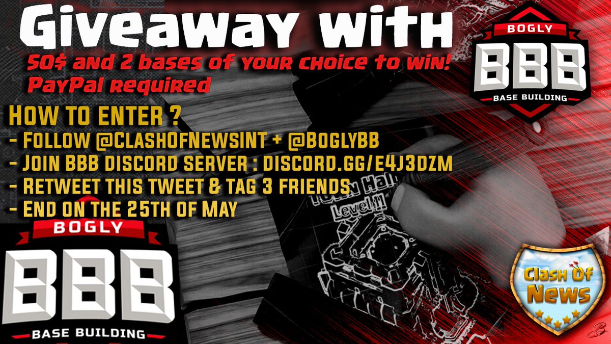 🎁 Time for a huge giveaway! 🔥
By @BoglyBB 🎉

💸 Win 50$ &amp; 2 bases of your choice!
📌 How to enter?
- Follow <a href="/ClashOfNewsINT/">Clash Of News</a> &amp; @BoglyBB
- Retweet this tweet
- Tag 3 friends in the comments
📅 End on the 25th of May. 
Join the Bogly Base Building server:
discord.gg/e4j3dzm