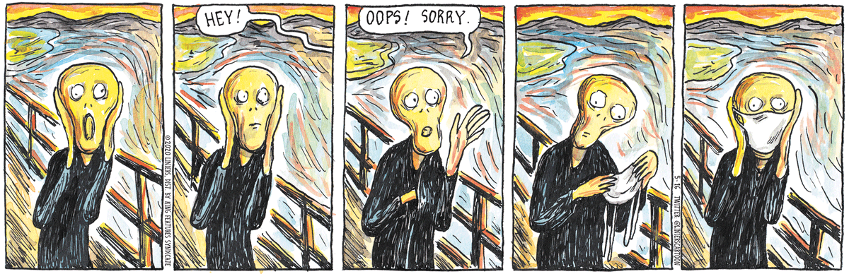 ComicsKingdom's tweet photo. 👑 Comic of the day by Macanudo 👑
The Scream. Oil on canvas, 2020.

Check out more #Macanudo by @porliniers Comics Kingdom: https://t.co/6fmZnXPvbQ

#comics #comicstrips #CKComics #ComicsKingdom #Macanudo #thescream #EdvardMunch #art #masterpiece #covid19 #facemasks #painting https://t.co/BBKN2KGrxO