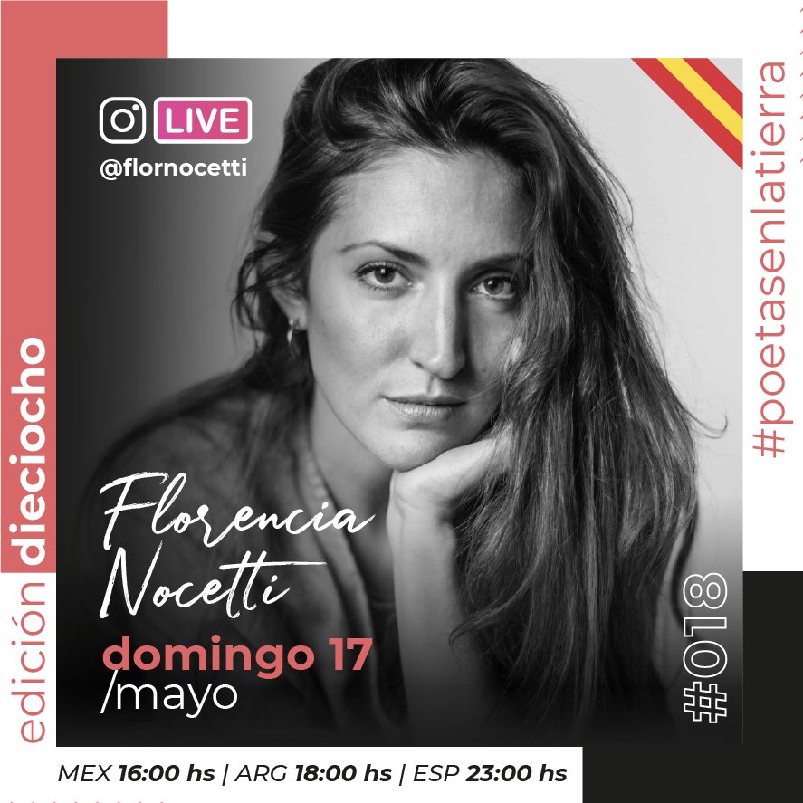 Este DOMINGO 17 de mayo a las 18hs 🇦🇷🇧🇷 / 23hs 🇪🇸 , nos daremos el lujo de contar con FLORENCIA NOCETTI EN VIVO desde su cuenta de Instagram compartiéndonos un texto literario. ¡Gracias Flor por ser parte de nuestra EDICIÓN DIECIOCHO de #poetasenlatierra ! 🙌🏽🤗📖🎭❤🌍