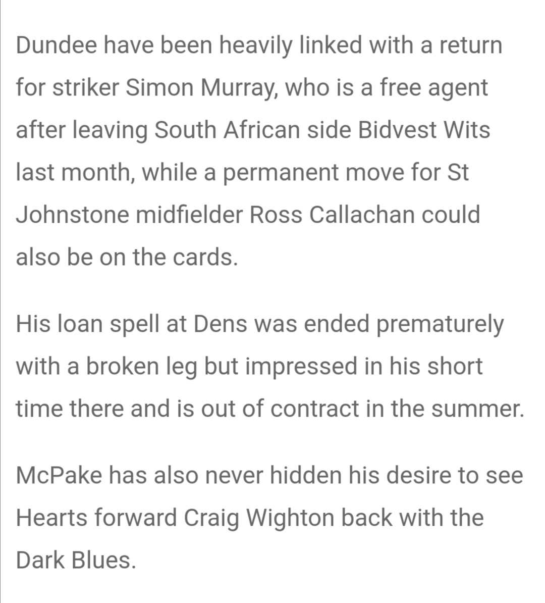 On the 6th of May the Tele has suggested 3 names we had already drafted onto this list.-Simon Murray-Ross Callachan-Craig Wighton(We made this thread well in advance )