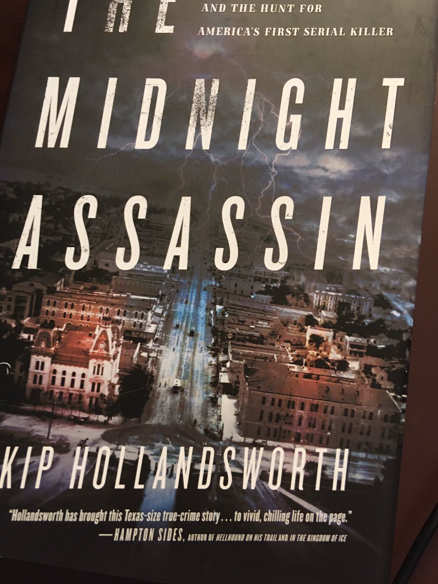 Suggestion for May 16 ... The Midnight Assassin: Panic, Scandal, and the Hunt For America’s First Serial Killer (2015) by Skip Hollandsworth.