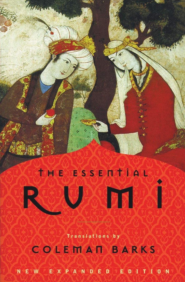Where is this quote from? It's from 'The Essential Rumi' probably the best selling poetry book in America, written by Coleman Barks who has made his career peddling Rumi 'translations.'