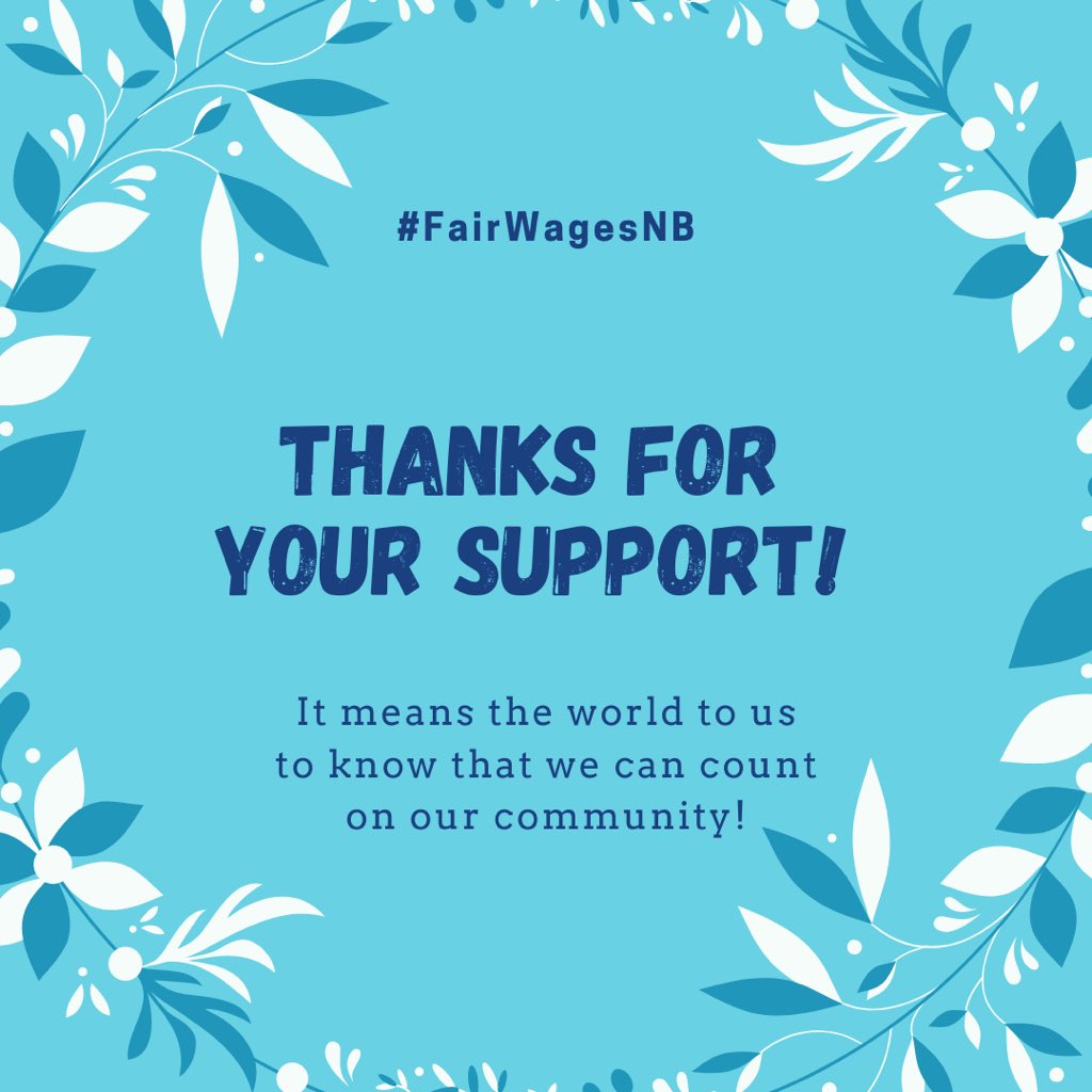 To everyone who read and shared our messages on our salary situation, thank you. We continue to count on your support to get our work recognized. Watch this space next week when we talk about how YOU can help!  #FairWagesNB