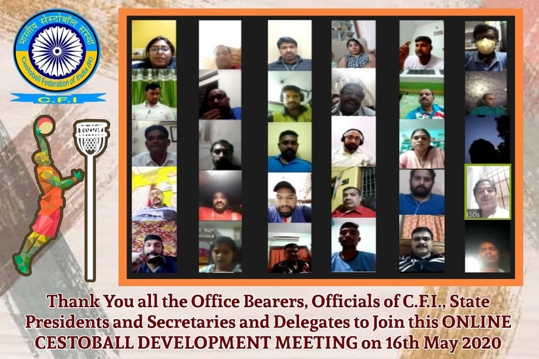 Stay Home , Stay Safe 

Thank you all the office bearers, State  Presidents and Secretaries, Delegates of Cestoball Federation of India to join this ONLINE CESTOBALL DEVELOPMENT MEETING - 16th May'20

#CESTOBALL #LETSPLAYCESTOBALL #CESTOBALLFEDERATIONOFINDIA
#WE_PLAY_AS_TEAM