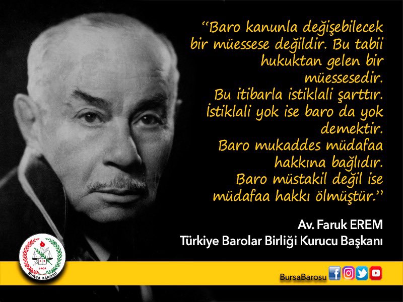 Baro kanunla değişebilecek bir müessese değildir.Bu tabi hukuktan gelen bir müessesedir. Bu itibarla istiklali şarttır.İstiklali yok ise Baro da yok demektir.Baro mukaddes müdafaa hakkına bağlıdır.Baro müstakil değil ise müdafaa hakkı ölmüştür.Av. Faruk Erem #GüçlüBaroGüçlüAvukat