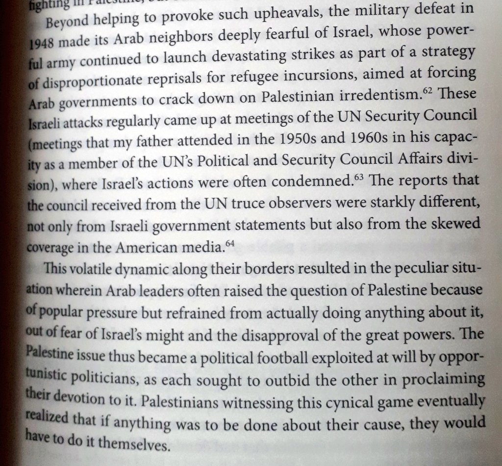 "The Palestine issue thus became a political football exploited at will by opportunistic politicians ... Palestinians witnessing this cynical game eventually realized that if anything was to be done about their cause, they would have to do it themselves"