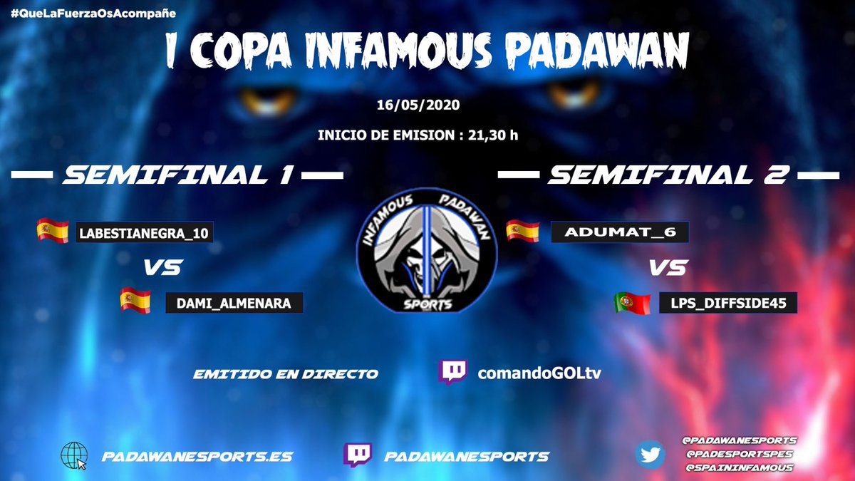 PADeSportsPes's tweet photo. 🏴1h30 for the start of the semifinals of the #CopaInfamousPadawan🚀
🤩You can't miss it‼️ #eFootballPES2020
⚽️Live matches with the great casters @FonsoCN
and @xanderbret from @comandoGOL🎮
➡️21: 30 start of the emission of the semifinals 👇
📺https://t.co/3k6tUrAFY4🏟️ https://t.co/0MC6sA6xzE