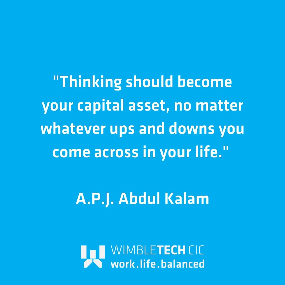 WimbletechCIC's tweet photo. "Thinking should become your capital asset, no matter whatever ups and downs you come across in your life."
A.P.J. Abdul Kalam
#togetherwearestronger #wimbletech #support #freelancers #startups #smallbusiness #entrepreneurs #freelancelife #workhub #coworkers #coworking https://t.co/J2t7JWed9R
