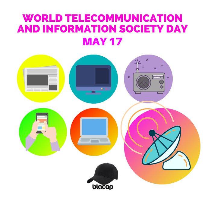 World Telecommunication and Information Society Day - 17 May