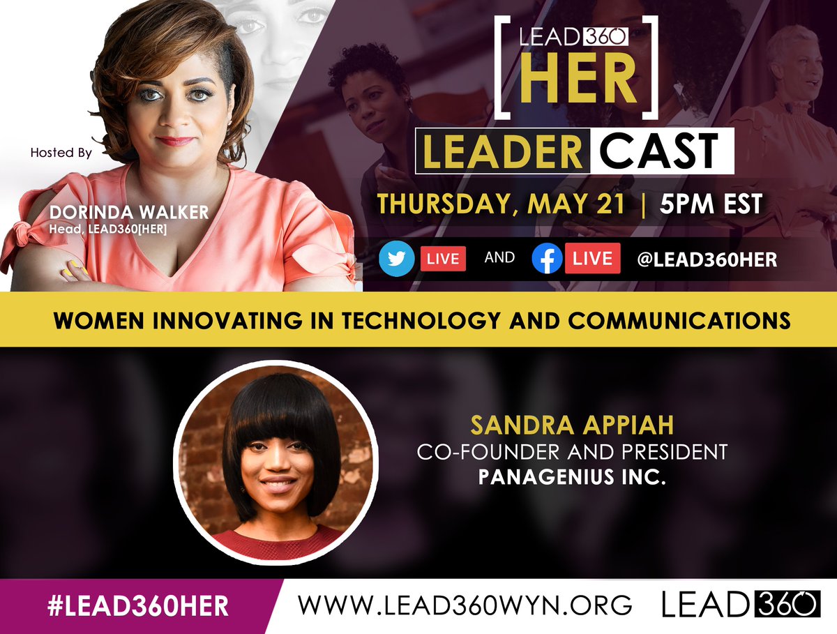 Lead360Her's tweet photo. Join us to learn why @Ms_SandraAppiah is unapologetically bold in proclaiming why her company, PanaGenius is fast becoming the most admired, impactful and authoritative digital media and tech platform for an increasingly connected and global Black audience. #LEAD360HER #WYNAnyway https://t.co/gWBvmwlreu