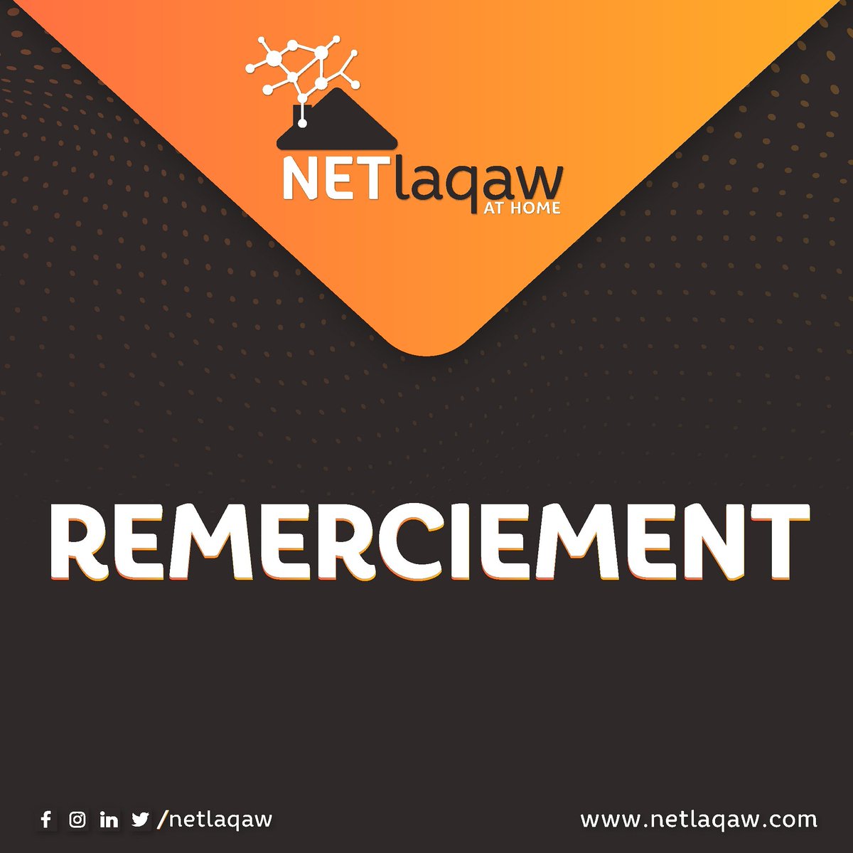 L'équipe NETlaqaw souhaite remercier vivement🤩 toutes personnes ayant participer à la réussite de cette première #NetlaqawAtHome.
Merci aux speakers pour l'ambiance conviviale et le débat constructif partagés avec nous jeudi dernier.
À très vite👋 pour de nouvelles sessions 🔜🔜