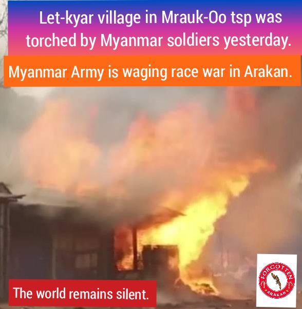 ArakanForgotten's tweet photo. Burning the villages in Arakan is now Myanmar army #Tamadaw daily job. The myanmar soldiers have been committing a decade of violence and atrocities toward non Burmese. These war criminals and thier leaders must be brought to ICC. @UNGeneva @UN https://t.co/OqJDutMnir