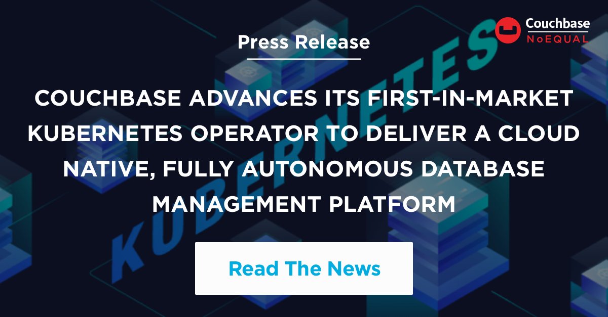 couchbase's tweet image. #Couchbase #AutonomousOperator for #Kubernetes 2.0 introduces several enterprise-grade capabilities including #security, resource management, #monitoring, high-availability, & cross-#cloud compatibility. bit.ly/35b137B
