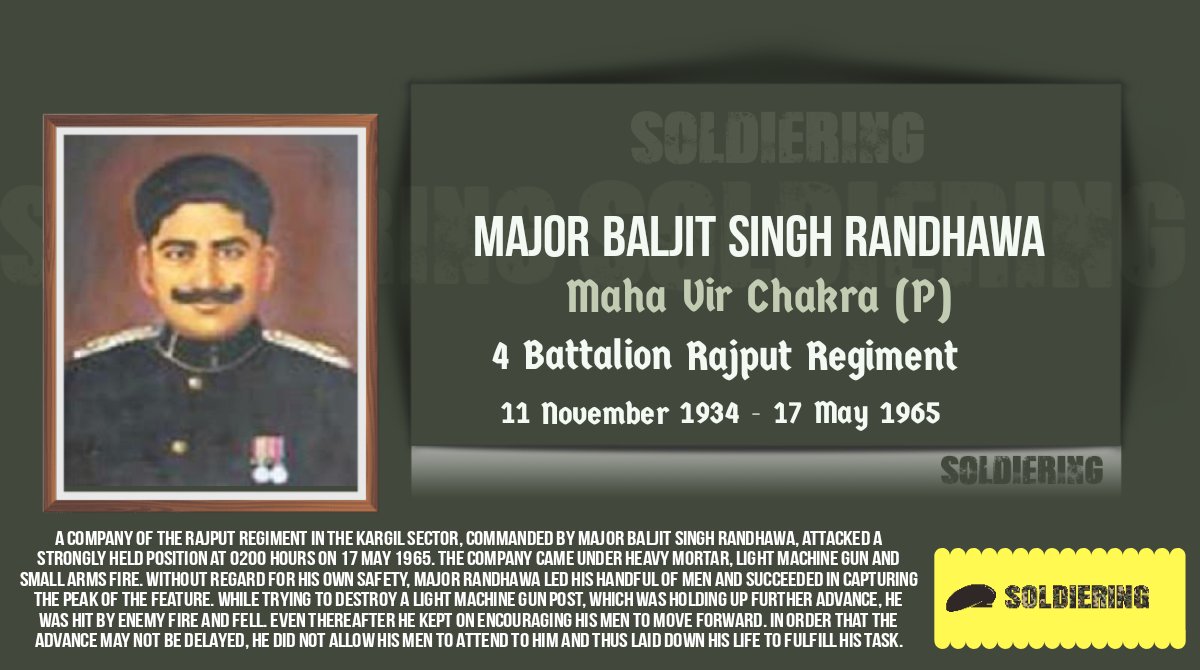 Soldiering_'s tweet photo. Today, we honour and remember #braveheart Major Baljit Singh Randhawa, #MahaVirChakra (P) of 4  #RajputRegiment who made ultimate sacrifice fighting gallantly with enemies in #Kargil sector of Jammu And  Kashmir on 17 May 1965. #Soldiering

@Gen_VKSingh @rwac48 @gkzhimomi https://t.co/D0XSLt8bb9