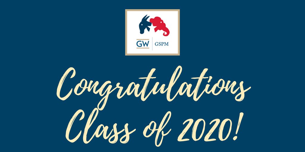 GSPMgwu's tweet photo. Congratulations to the GSPM #ClassOf2020! You persevered, you overcame, you succeeded. We are all so proud of you and we wish you the very best! #OnlyAtGSPM #GWCommencement https://t.co/wDjBwMtOfx