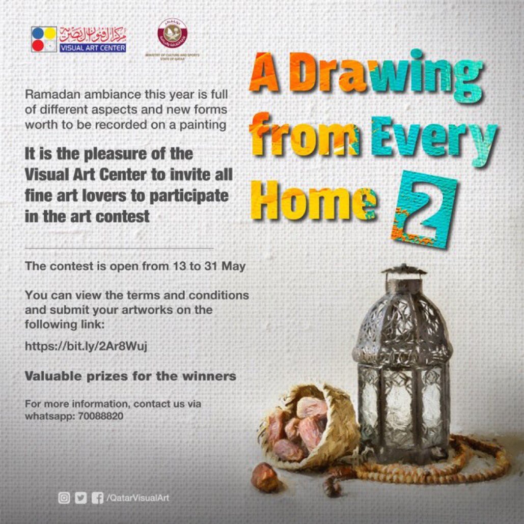 QatarVisualArt's tweet photo. Participate at the artistic contest of #VisualArtCenter “#ADrawingFromEveryHome2” with a painting recording #Ramadan different ambiance this year. Valuable prizes for the winners!.
https://t.co/mQmsOyxM6z
#WeAreStronger #Qatar #RamadanKareem https://t.co/ykGRp4VJBg