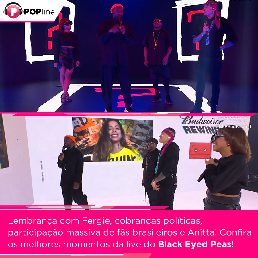 POPline's tweet photo. A "live" do @bep reuniu virtualmente fãs do mundo inteiro, mas foram os fãs brasileiros que dominaram! Houve ainda espaço para histórias de bastidores, mensagens políticas e @Anitta. Confira os melhores momentos da #BEPBudRewind: https://t.co/9dEvJVjt1T @Budweiser_Br https://t.co/6ajdOSk8RU