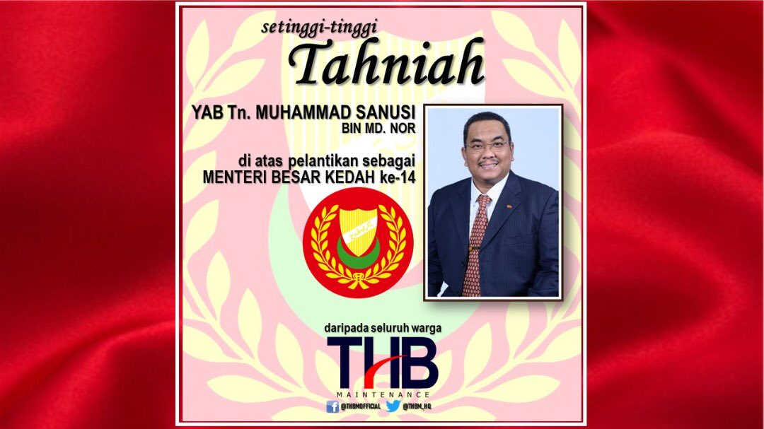 Setinggi-tinggi Tahniah buat

YAB Tn Muhammad Sanusi bin Md Nor

di atas perlantikan sebagai

Menteri Besar Kedah ke-14

<a href="/kedahgov/">Kerajaan Negeri Kedah Darul Aman</a> 

daripada seluruh warga
#THBMHQ
#THBMKedah