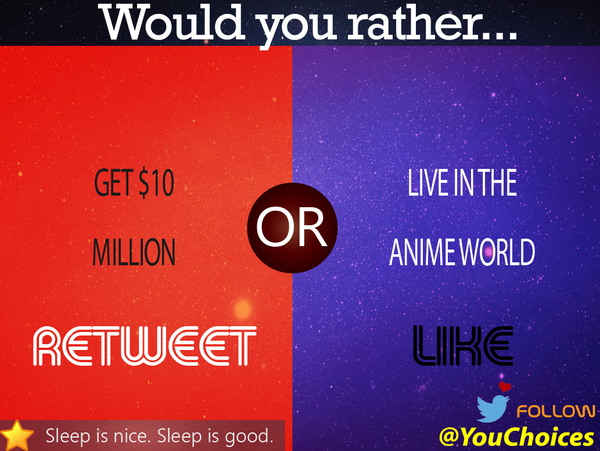 YouChoices's tweet photo. Money or anime? https://t.co/rYQK9Uje7x