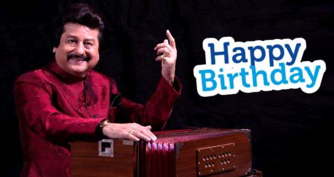Wishing a very happy birthday to Pankaj Udhas 