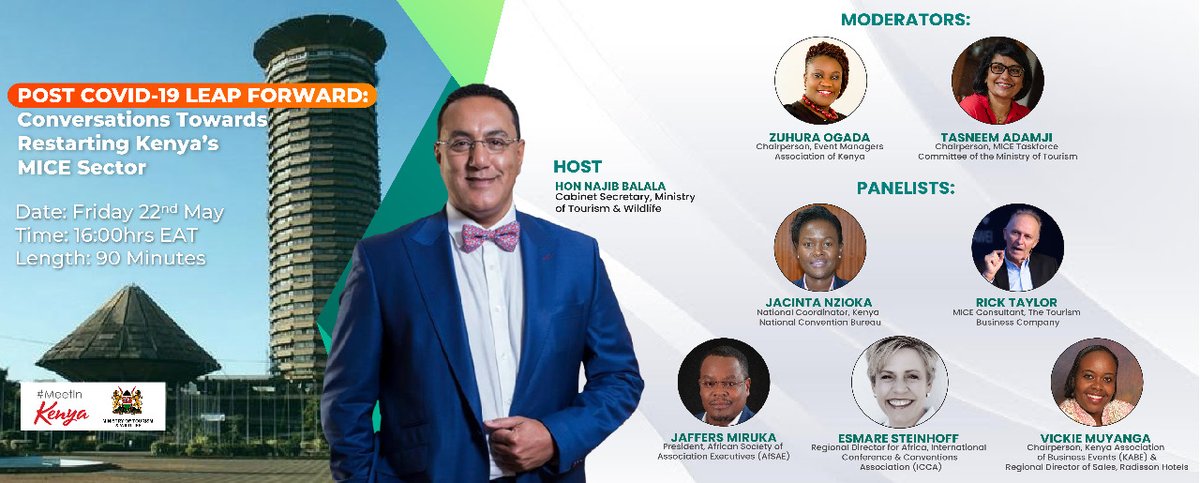 Event Update: Register for the Post COVID-19 Leap Forward: Industry and Destination Preparedness for MICE Webinar on 22nd May, starting at 4PM.  A candid conversation Towards Restarting Kenya’s MICE Sector, hosted by <a href="/tunajibu/">Hon. Najib Balala E.G.H</a> <a href="/JacintaNzioka/">Jacinta Nzioka, MBA</a> us02web.zoom.us/webinar/regist…
